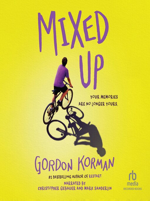 Title details for Mixed Up by Gordon Korman - Wait list